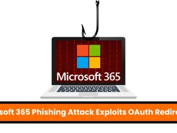 New Microsoft 365 Attack Leverages OAuth Redirection for Credential Theft New Microsoft 365 Attack Leverages OAuth Redirection for Credential Theft