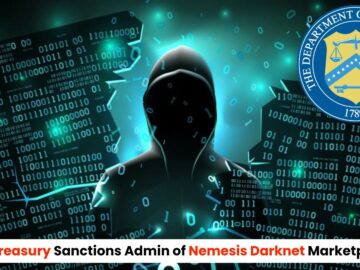 U.S Treasury Sanctions Admin of Nemesis Darknet Marketplace