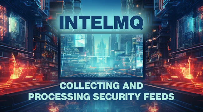 IntelMQ: Open-source tool for collecting and processing security feeds