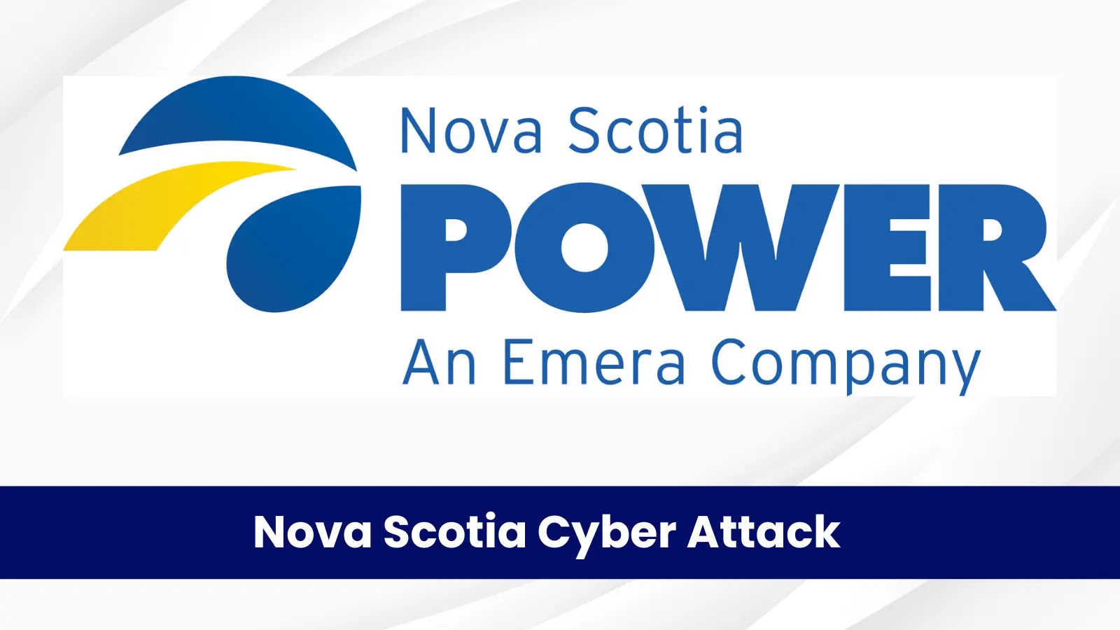 Hackers Steal Customers Banking Details in Nova Scotia Cyber Attack Hackers Steal Customers Banking Details in Nova Scotia Cyber Attack