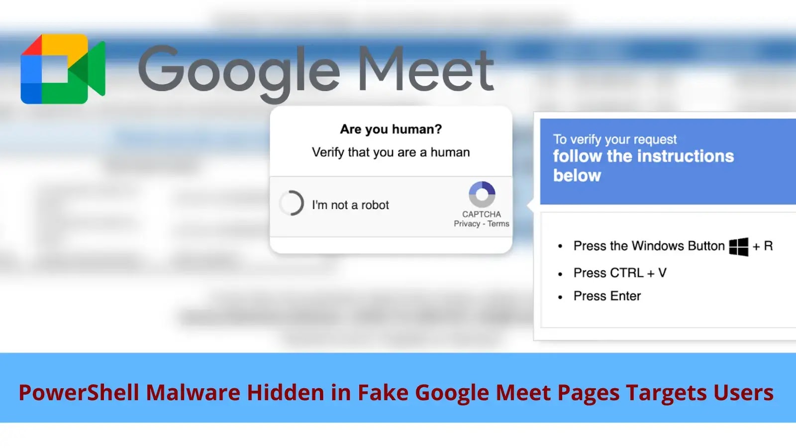 How Google Meet Pages Are Exploited to Deliver PowerShell Malware