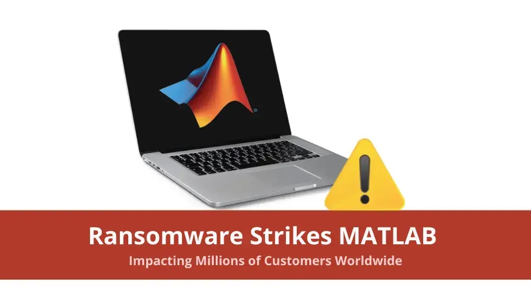 MATLAB, Serving Over 5 Million Users, Hit by Ransomware Attack
