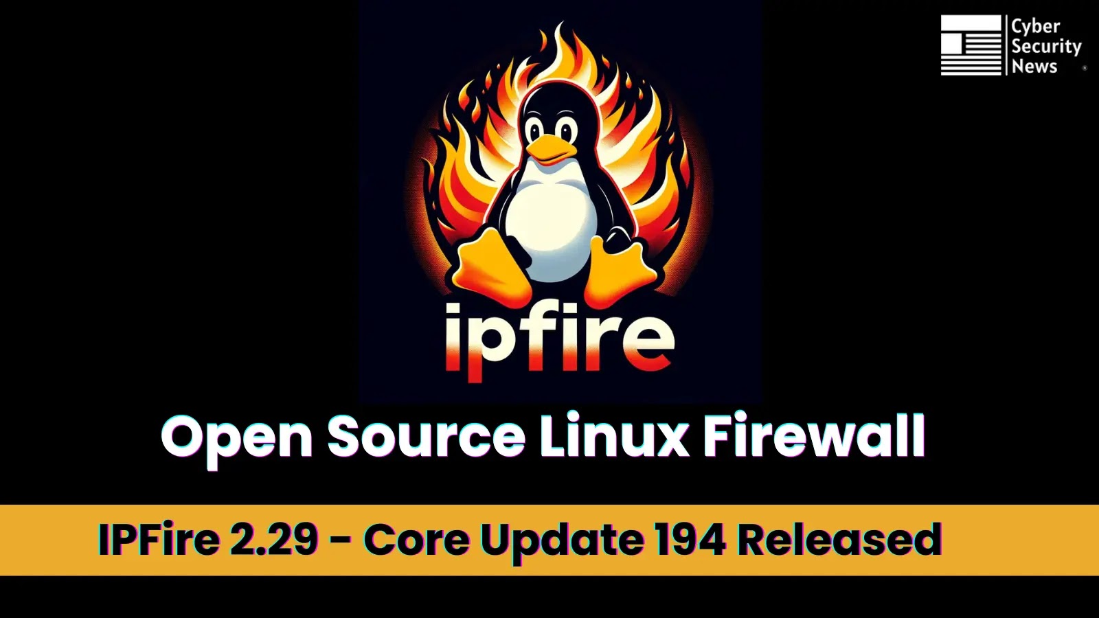 Open Source Linux Firewall IPFire 2.29 Open Source Linux Firewall IPFire 2.29