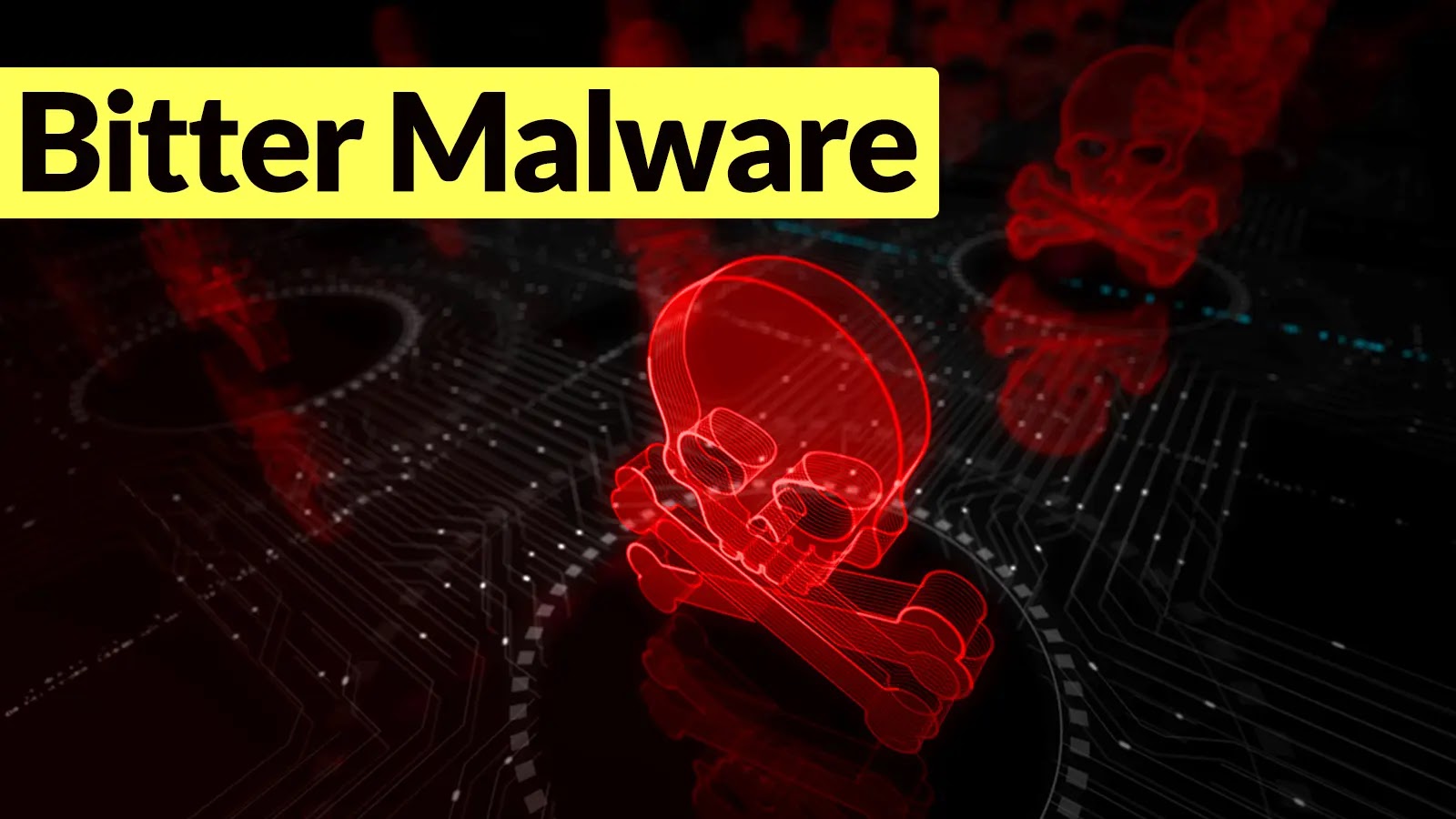 Bitter Malware Using Custom-Developed Tools To Evade Detection In Sophisticated Attacks