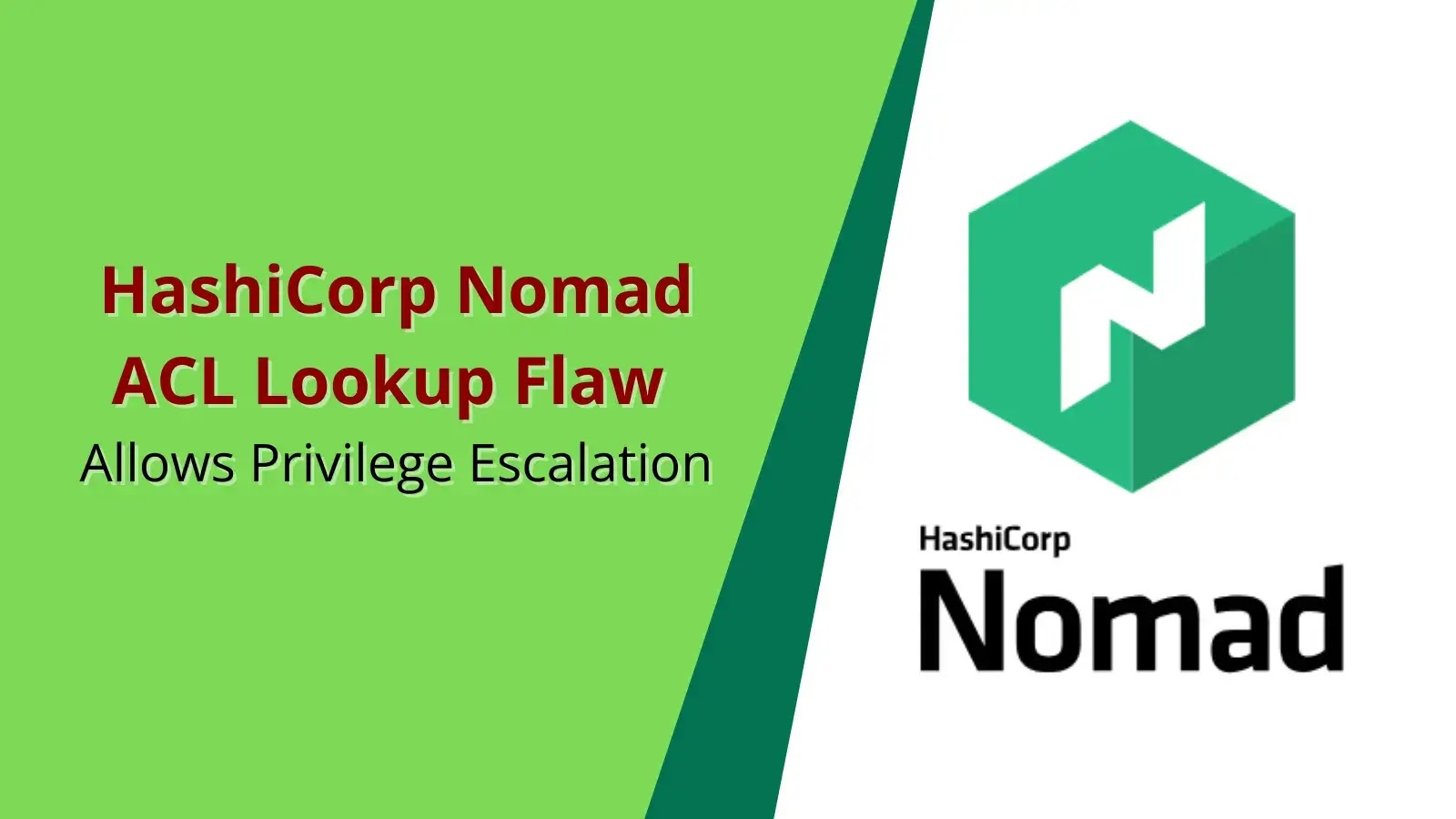 HashiCorp Nomad ACL Lookup Flaw Allows Privilege Escalation