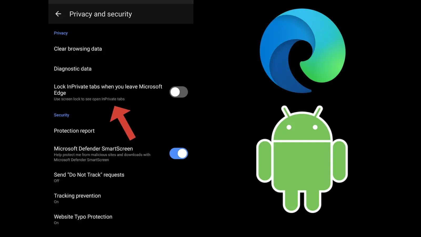Microsoft Edge for Android Adds InPrivate Tab Locking with PIN & Bio Authentication Microsoft Edge for Android Adds InPrivate Tab Locking with PIN & Bio Authentication