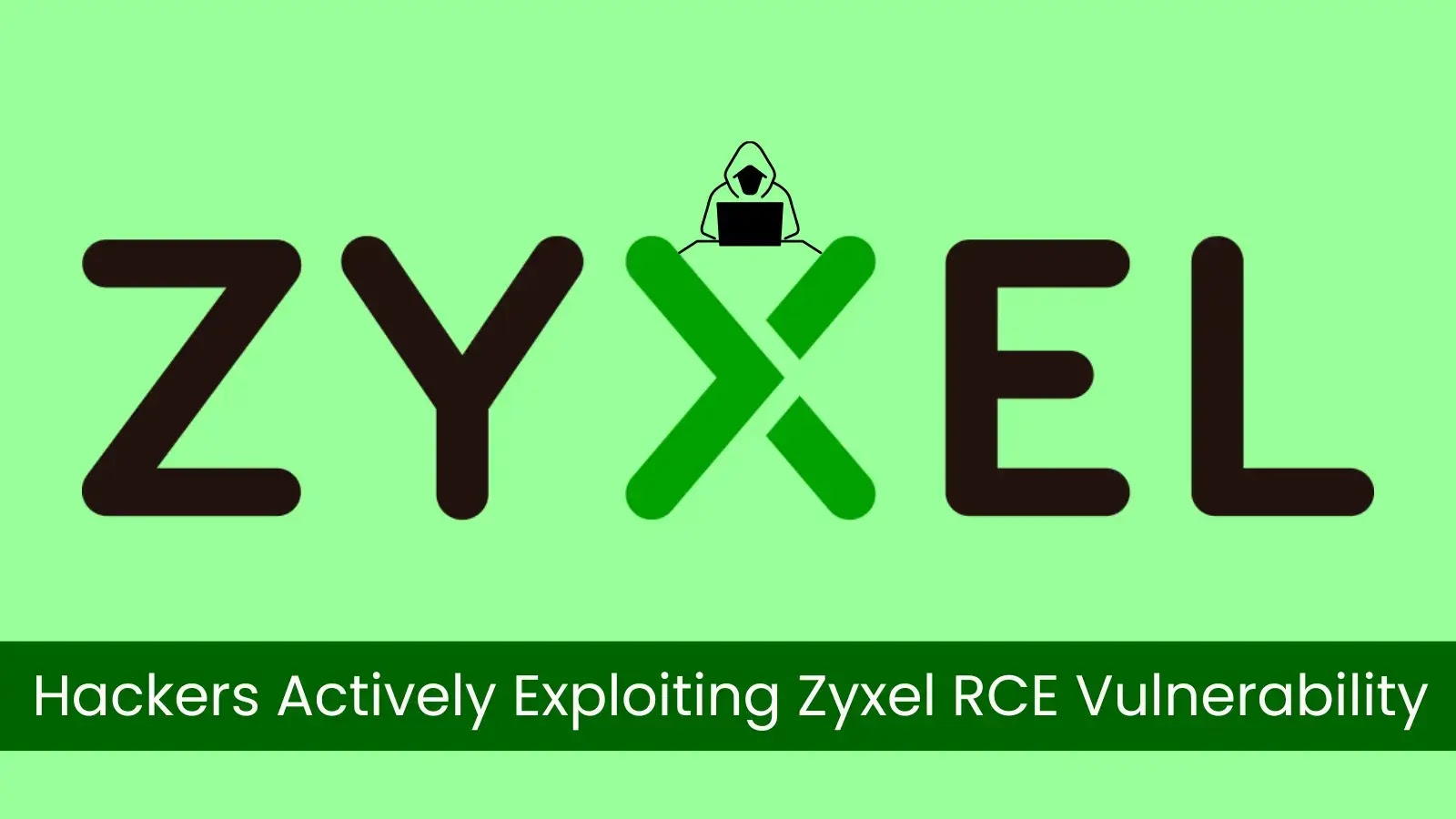 Zyxel Devices Under Attack as Hackers Exploit UDP Port RCE Flaw