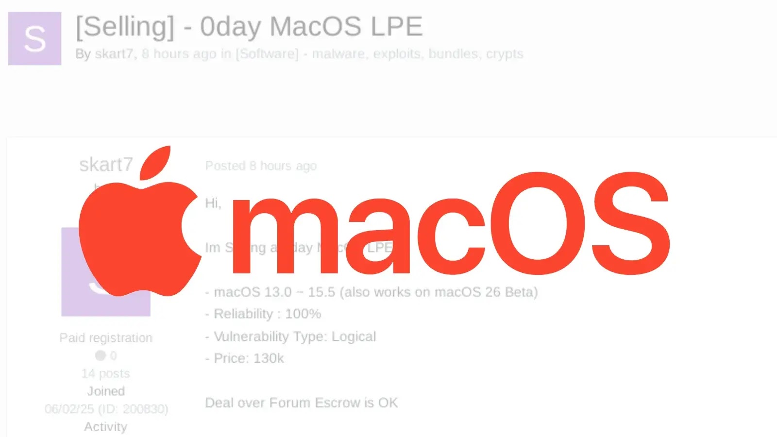 Hackers Selling macOS 0-Day LPE Exploit on Dark Forums Hackers Selling macOS 0-Day LPE Exploit on Dark Forums