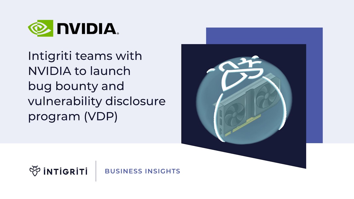 Intigriti teams with NVIDIA to launch bug bounty and vulnerability disclosure program (VDP)