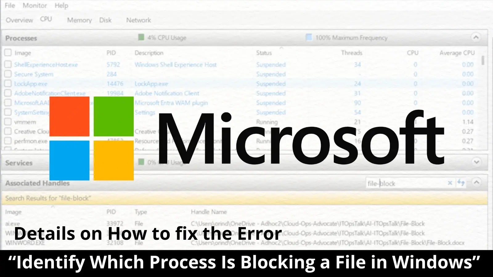 Microsoft Explains How to Find and Stop Processes Blocking Files in Windows