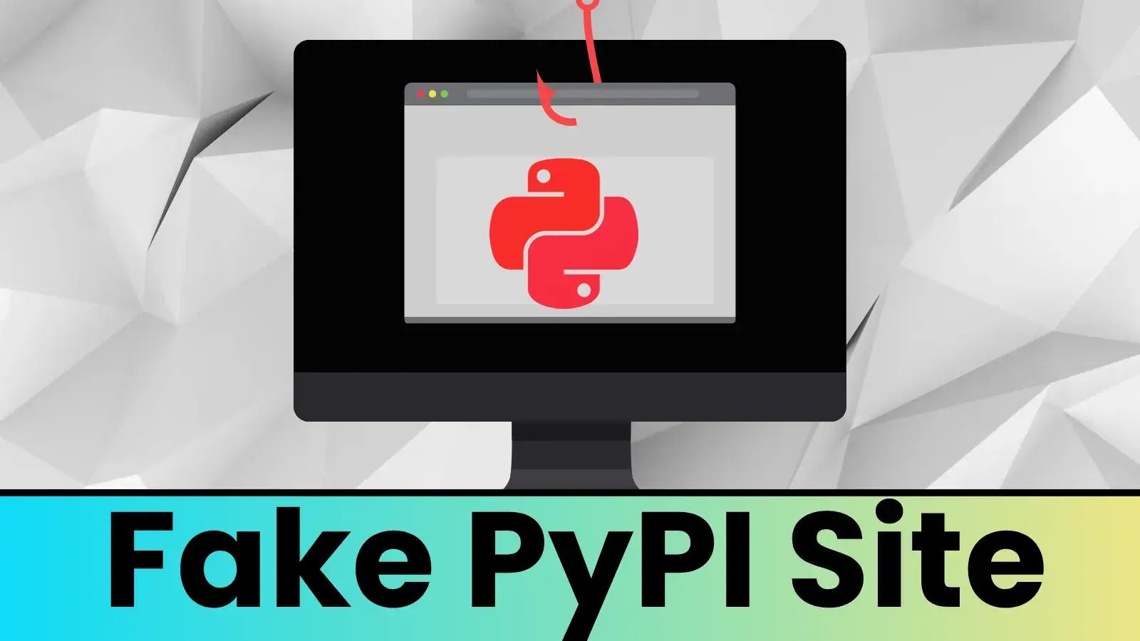 PyPI Alerts Developers to New Phishing Attack Using Fake PyPI Site PyPI Alerts Developers to New Phishing Attack Using Fake PyPI Site