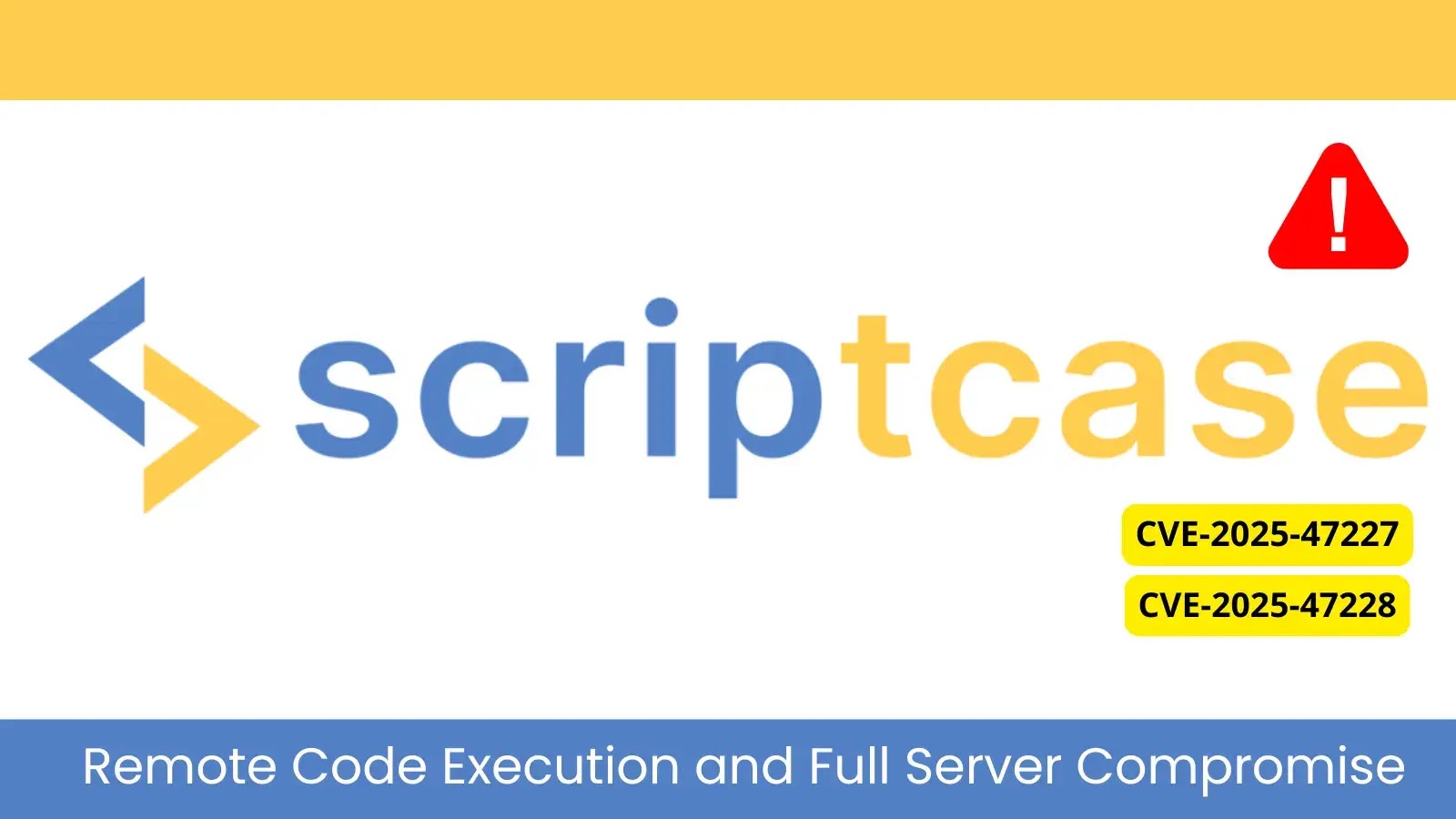 ScriptCase Vulnerabilities Allow Remote Code Execution and Full Server Compromise