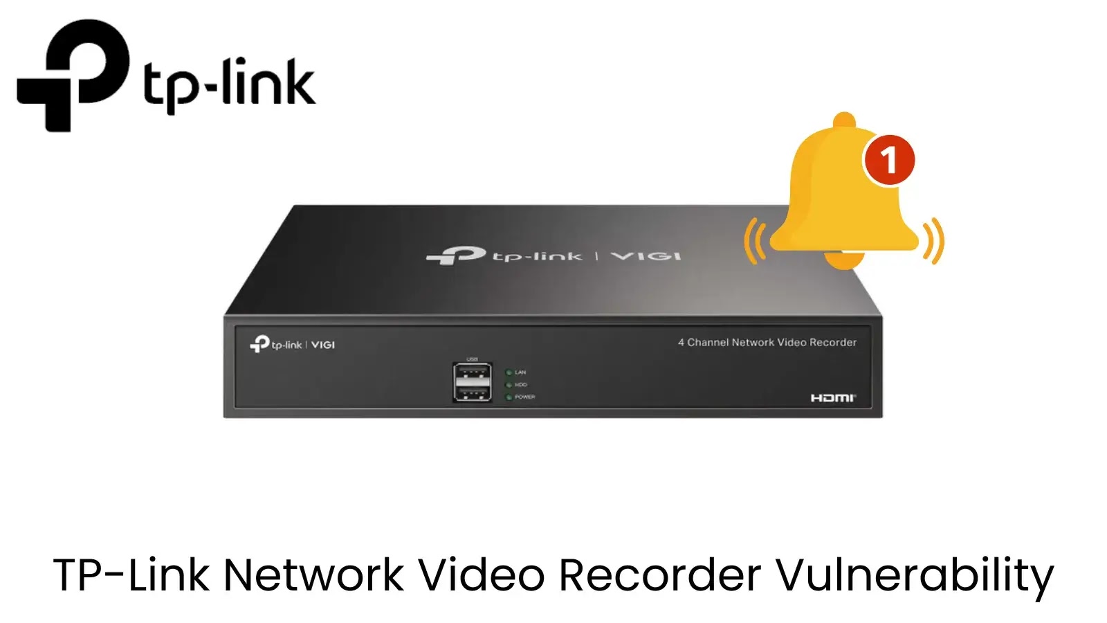 TP-Link Network Video Recorder Vulnerability Enables Arbitrary Command Execution
