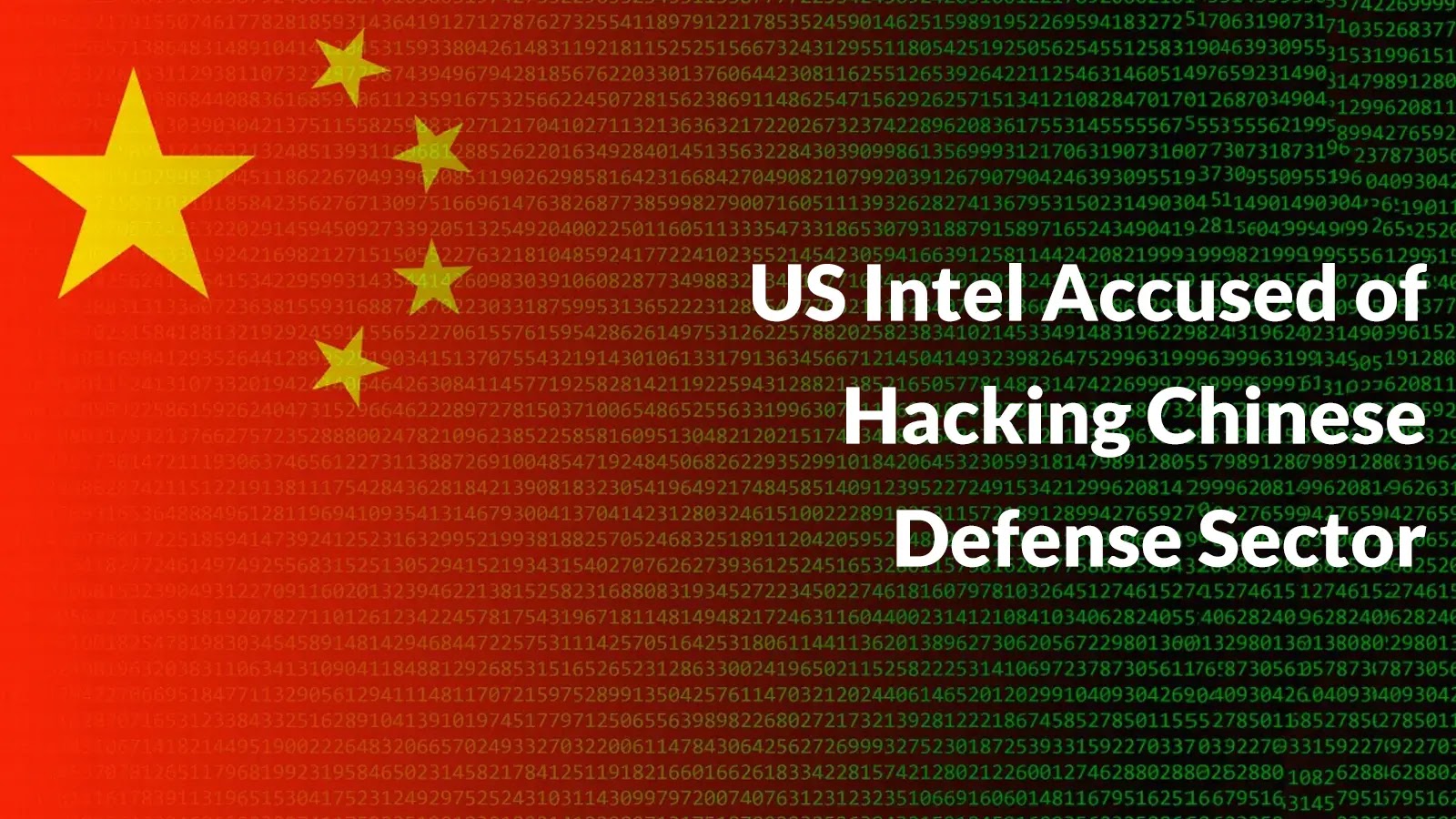 CNCERT Accuses of US Intelligence Agencies Attacking Chinese Military-Industrial Units