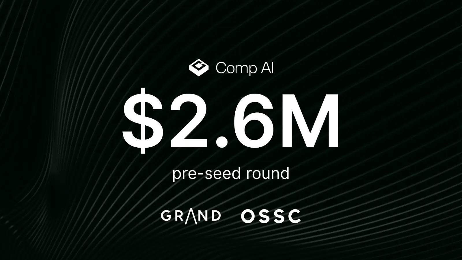 Comp AI Raises $2.6M to Streamline and Disrupt the SOC 2 Market
