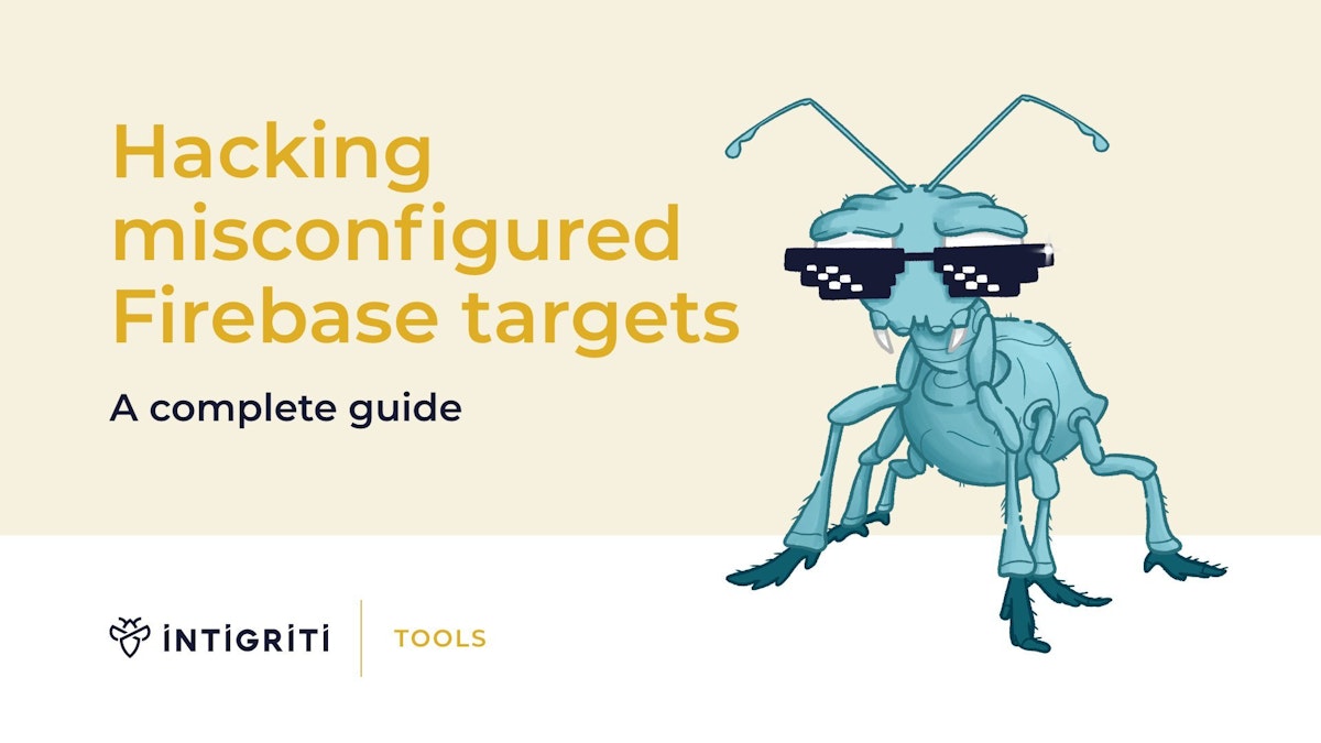 Hacking misconfigured Firebase targets: A complete guide