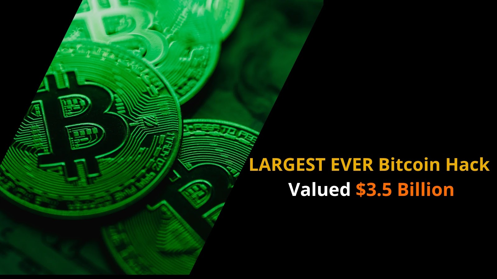 LARGEST EVER Bitcoin Hack Valued $3.5 Billion Uncovered