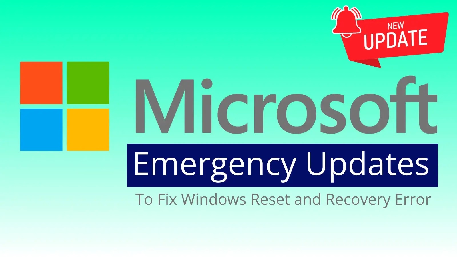 Microsoft Issues Emergency Patch for Windows Reset and Recovery Bug Microsoft Issues Emergency Patch for Windows Reset and Recovery Bug