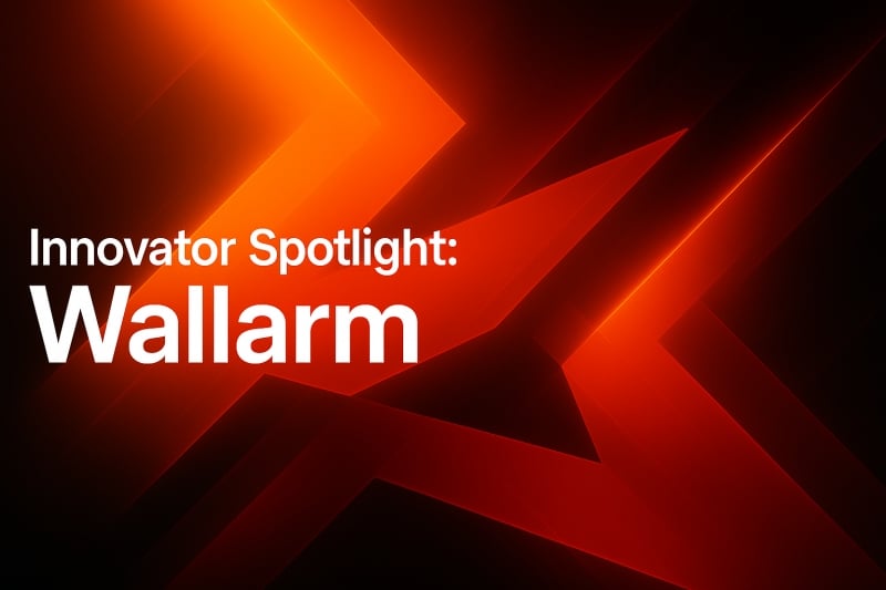 Innovator Spotlight: Wallarm