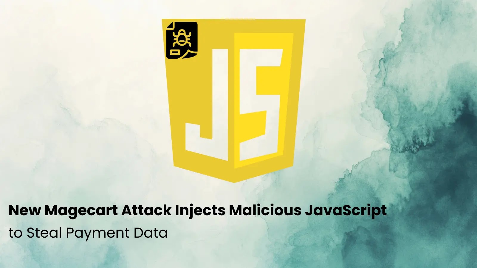 New Magecart Attack Injects Malicious JavaScript to Steal Payment Data New Magecart Attack Injects Malicious JavaScript to Steal Payment Data