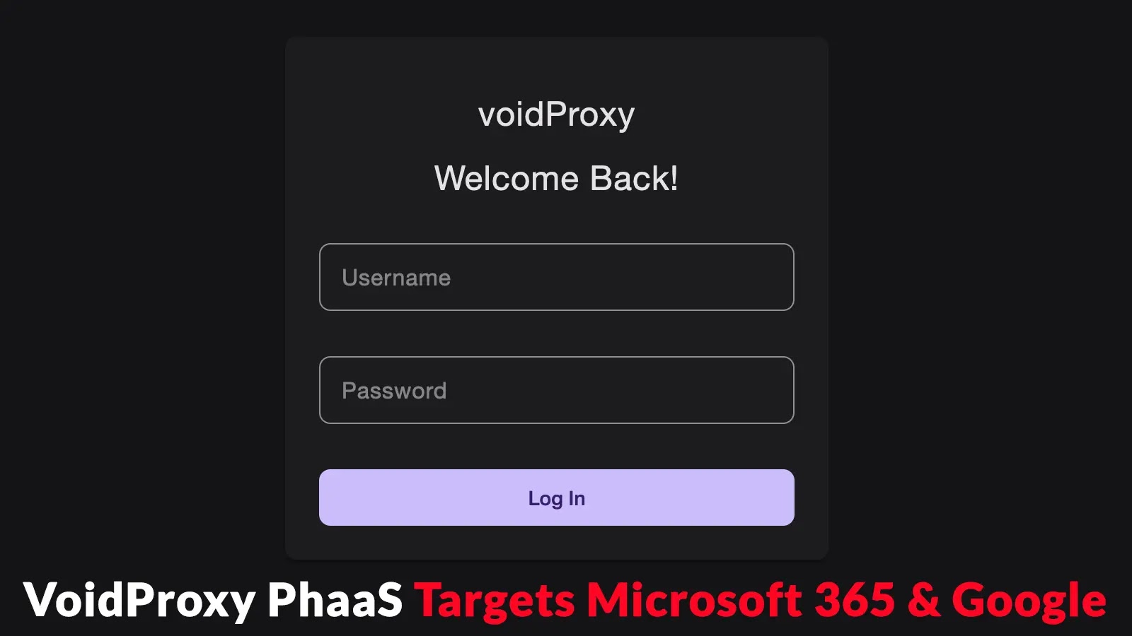 New VoidProxy PhaaS Service Attacking Microsoft 365 and Google Accounts