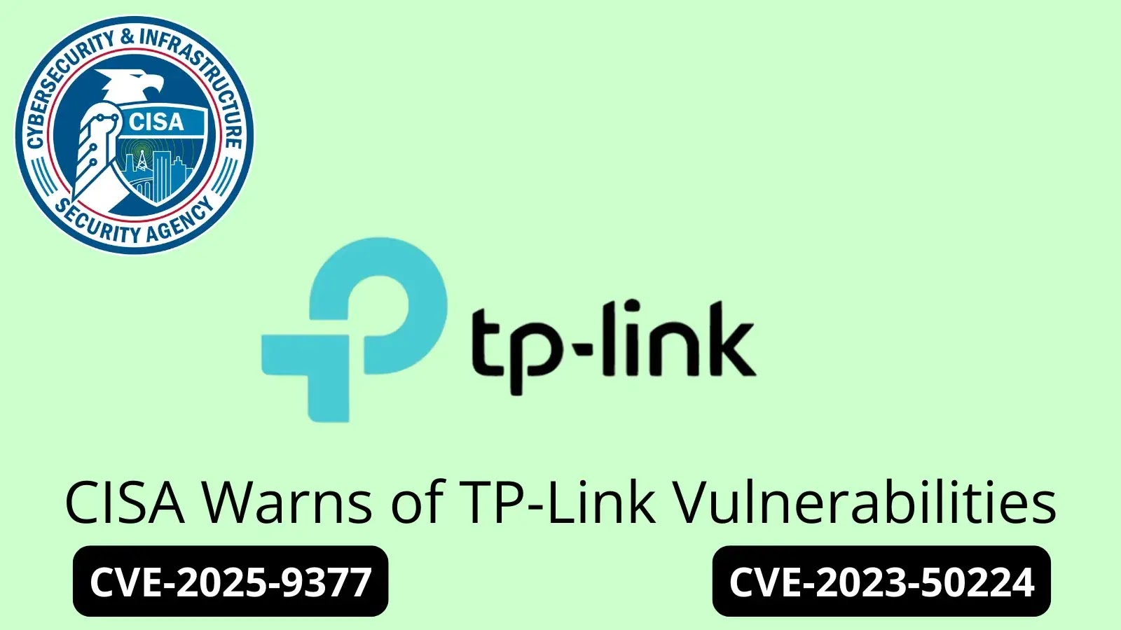 TP-Link Vulnerabilities Under Active Exploitation TP-Link Vulnerabilities Under Active Exploitation