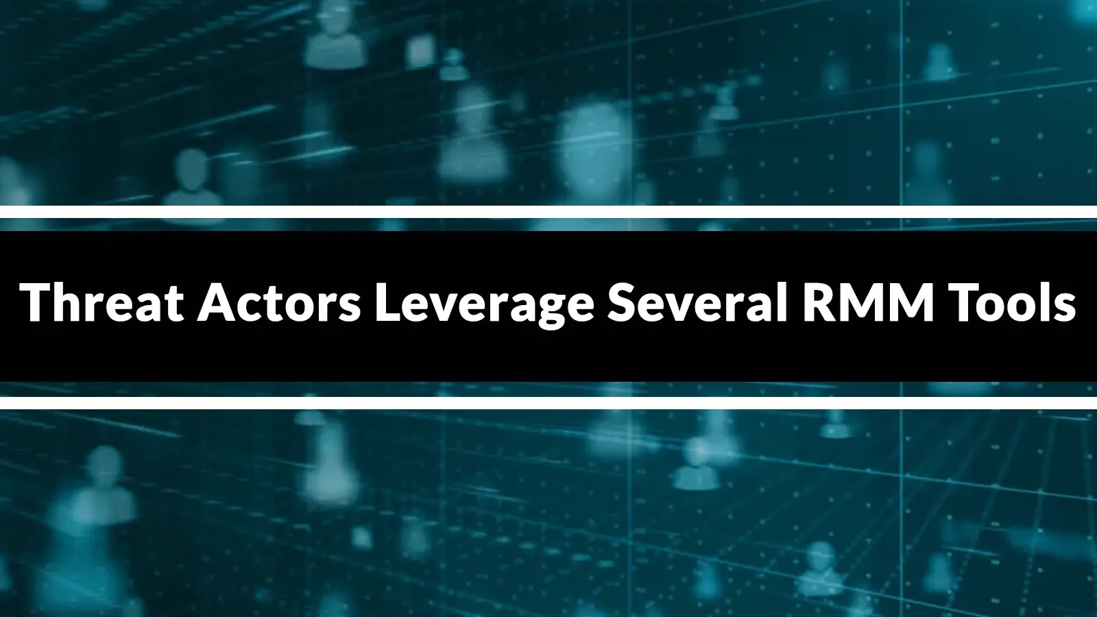 Threat Actors Leverage Several RMM Tools in Phishing Attack to Maintain Remote Access Threat Actors Leverage Several RMM Tools in Phishing Attack to Maintain Remote Access