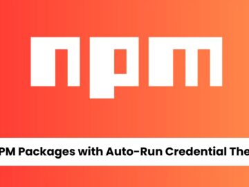 10 NPM Packages That Automatically Run on Install and Steal Credentials