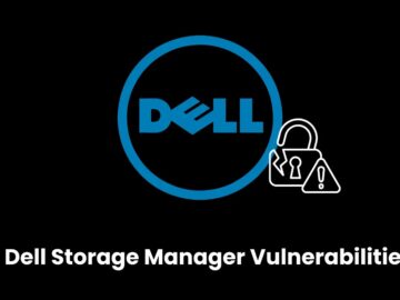 Dell Storage Manager Vulnerabilities Allow Full System Compromise