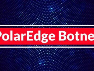 PolarEdge Botnet Infected 25,000+ Devices and 140 C2 Servers Exploiting IoT Vulnerabilities