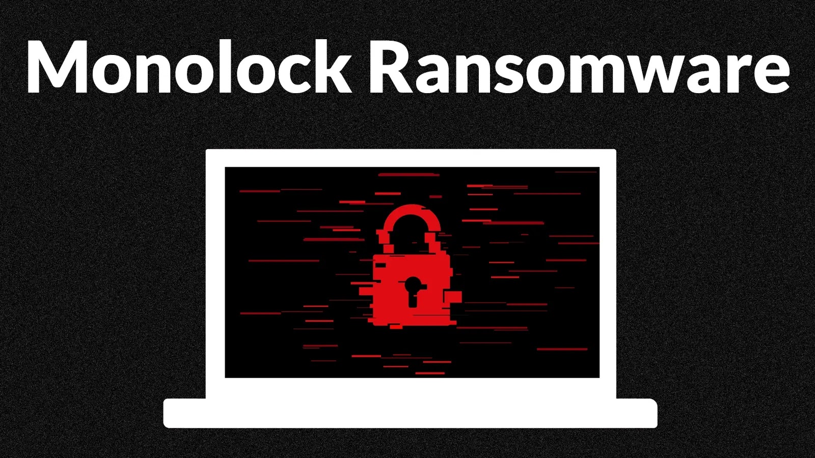 Threat Actors Allegedly Selling Monolock Ransomware on Dark Web Forums