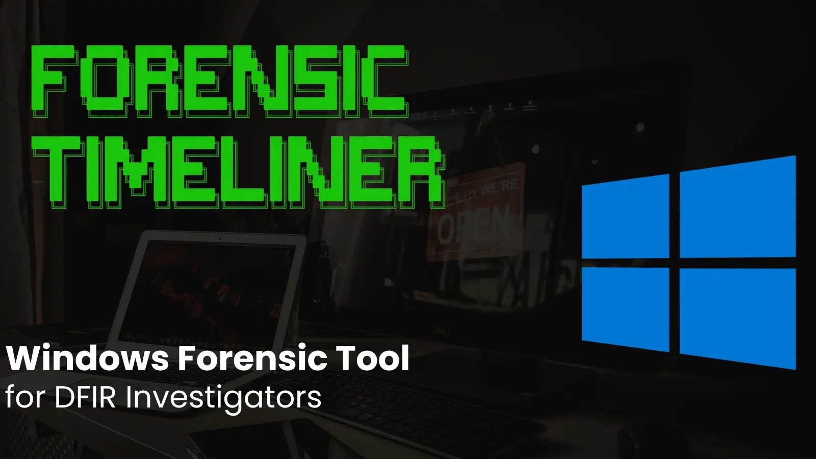 Timeliner - Windows Forensic Tool for DFIR Investigators