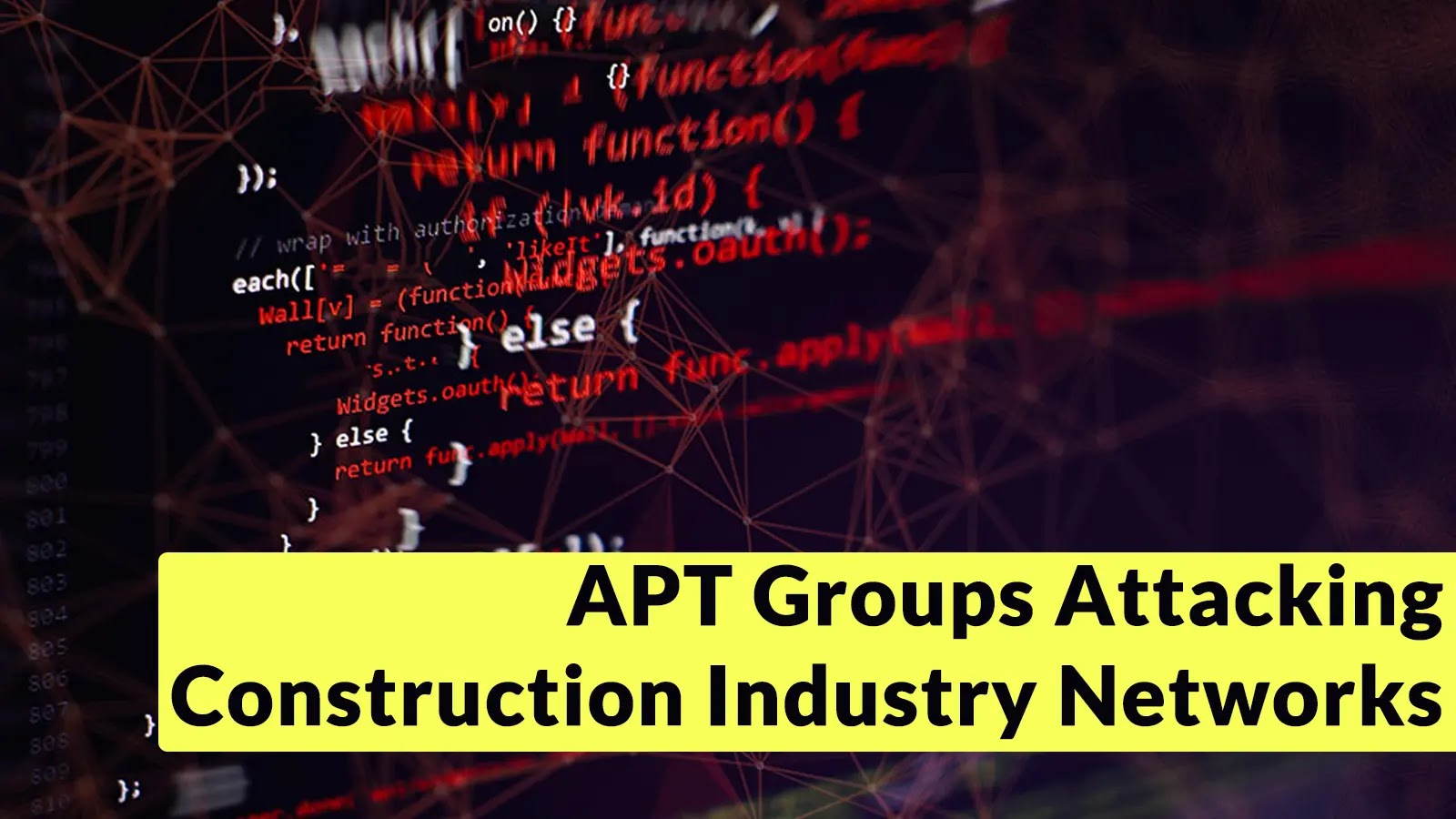 APT Groups Attacking Construction Industry Networks to Steal RDP, SSH and Citrix Logins