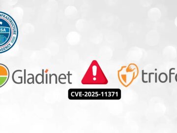 CISA Issues Alert on Gladinet CentreStack and Triofox Vulnerabilities Under Active Exploitation