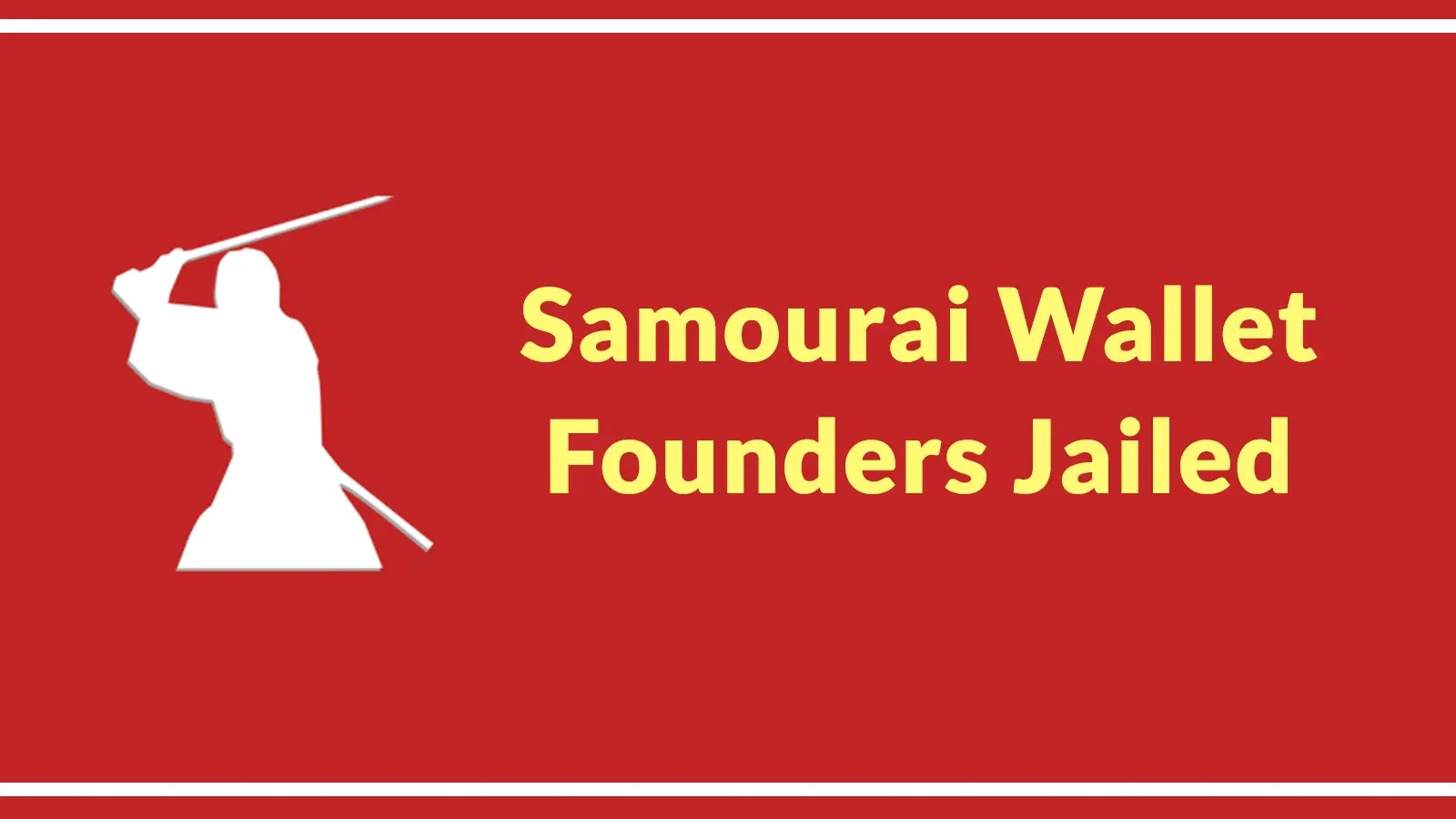Samourai Wallet Cryptocurrency Mixing Founders Jailed for Laundering Over $237 Million