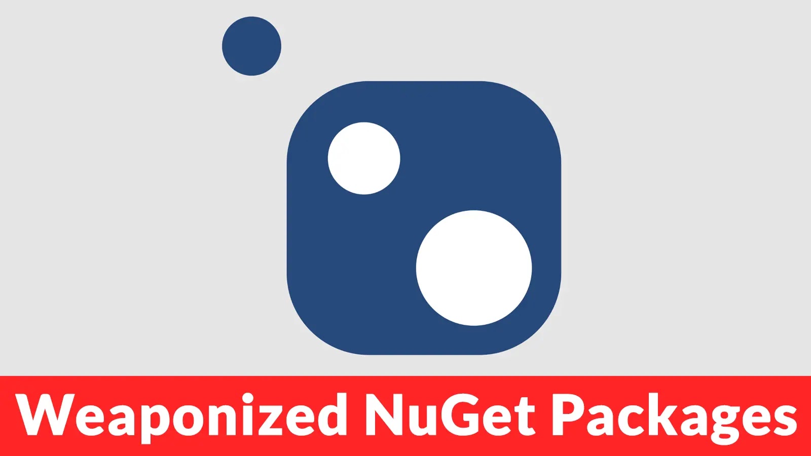 Weaponized NuGet Packages Inject Time-Delayed Destructive Payloads to Attack ICS Systems