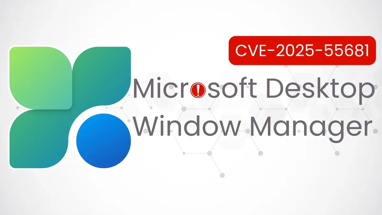 Microsoft Desktop Window Manager Flaw Allows Privilege Escalation