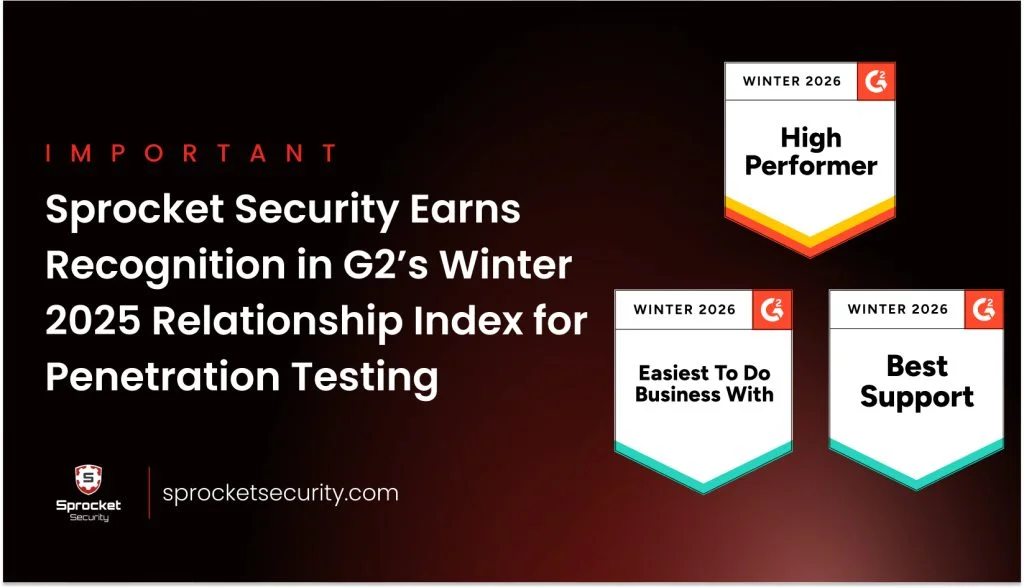 Sprocket Security Earns Repeat Recognition in G2’s Winter 2025 Relationship Index for Penetration Testing