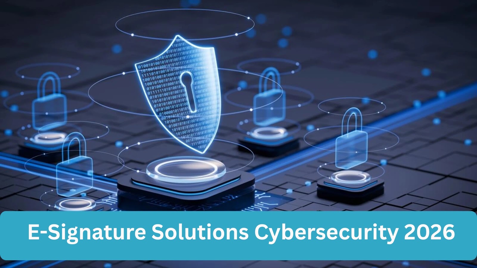 Essential E-Signature Solutions for Cybersecurity in 2026