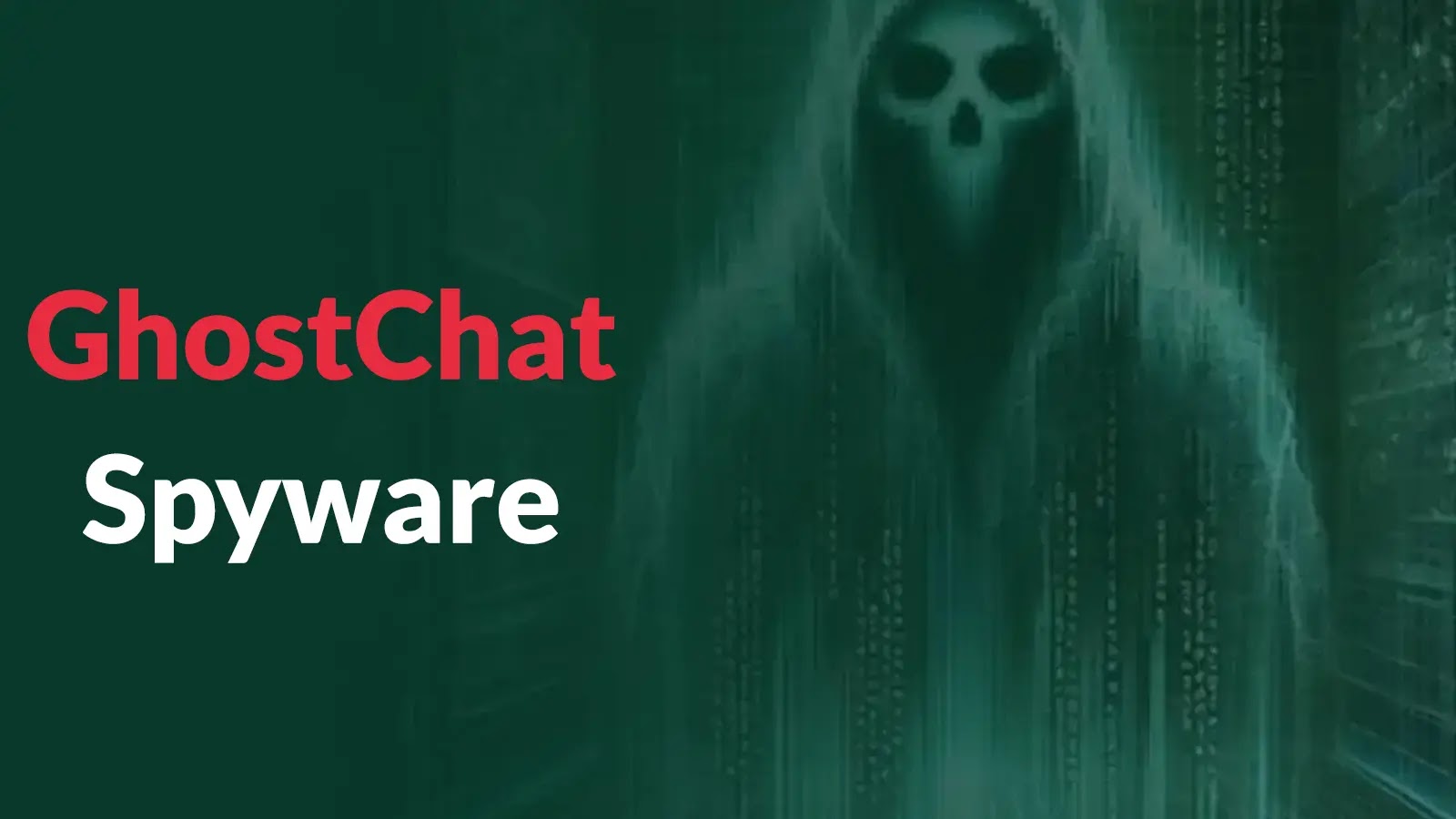 GhostChat Spyware Attacking Android Users Via WhatsApp to Exfiltrate Sensitive Details
