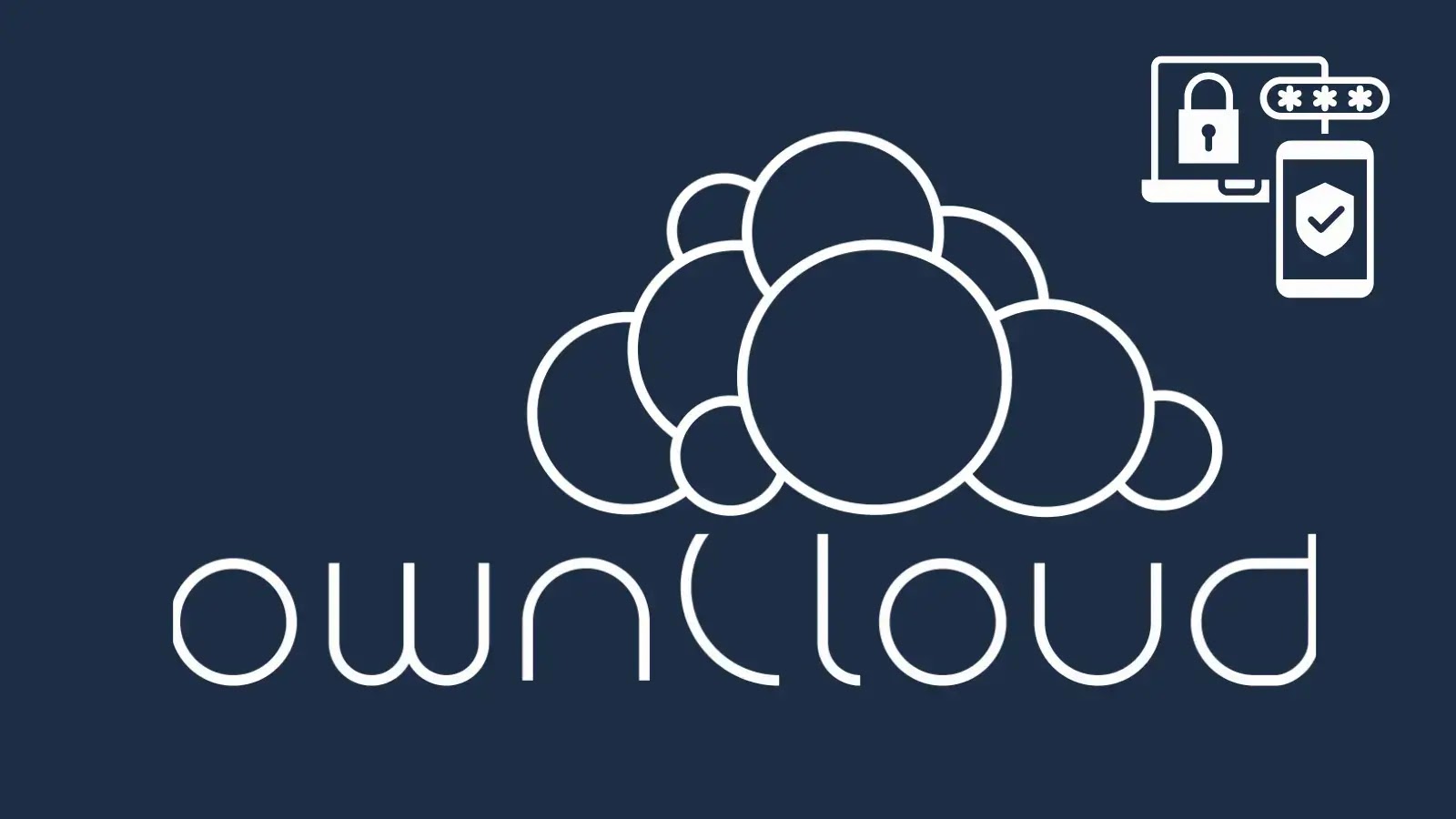 ownCloud Warns Users to Enable MFA After Credential Theft Incident