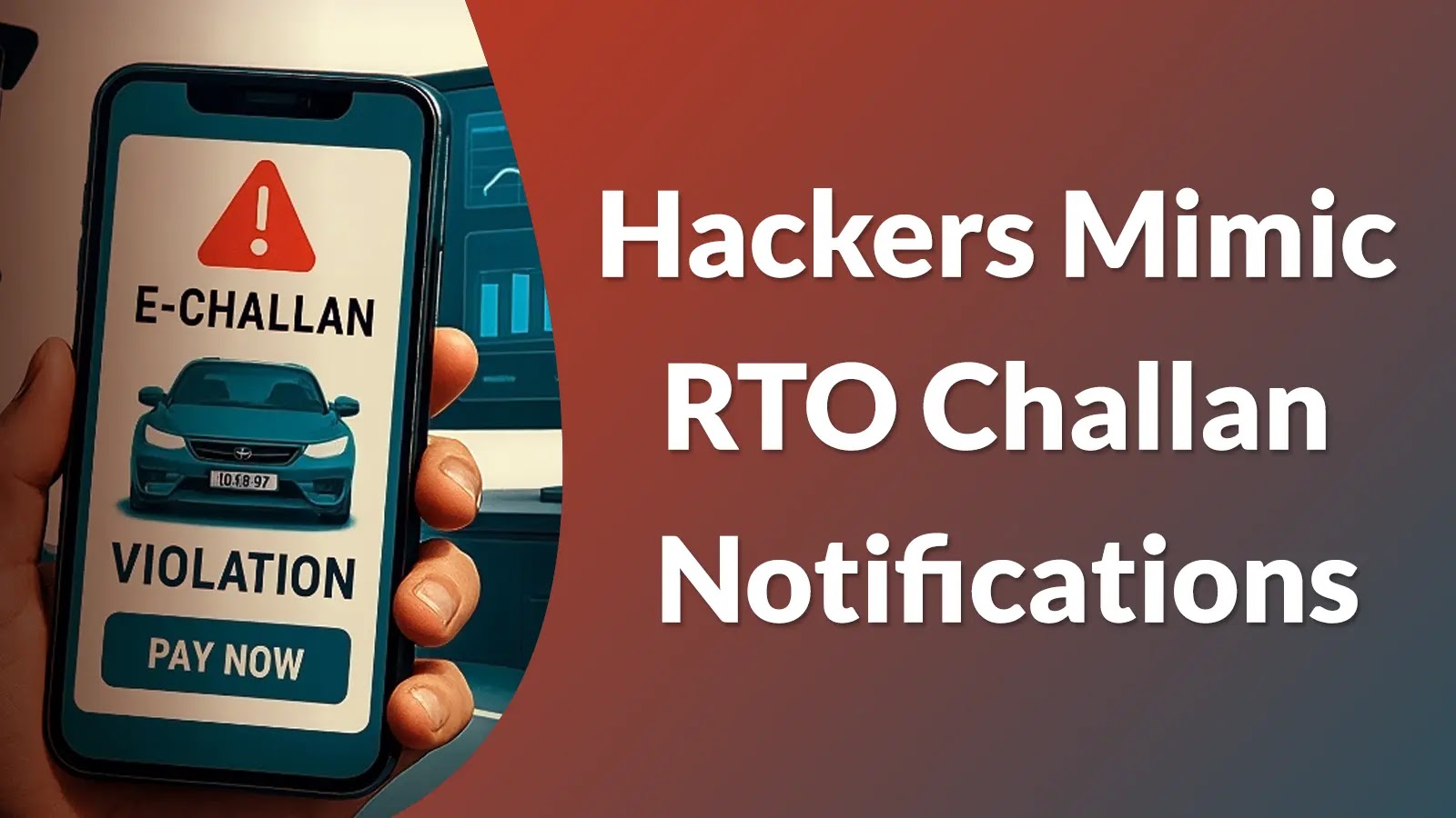 Attackers Mimic RTO Challan Notifications to Deliver Android Malware