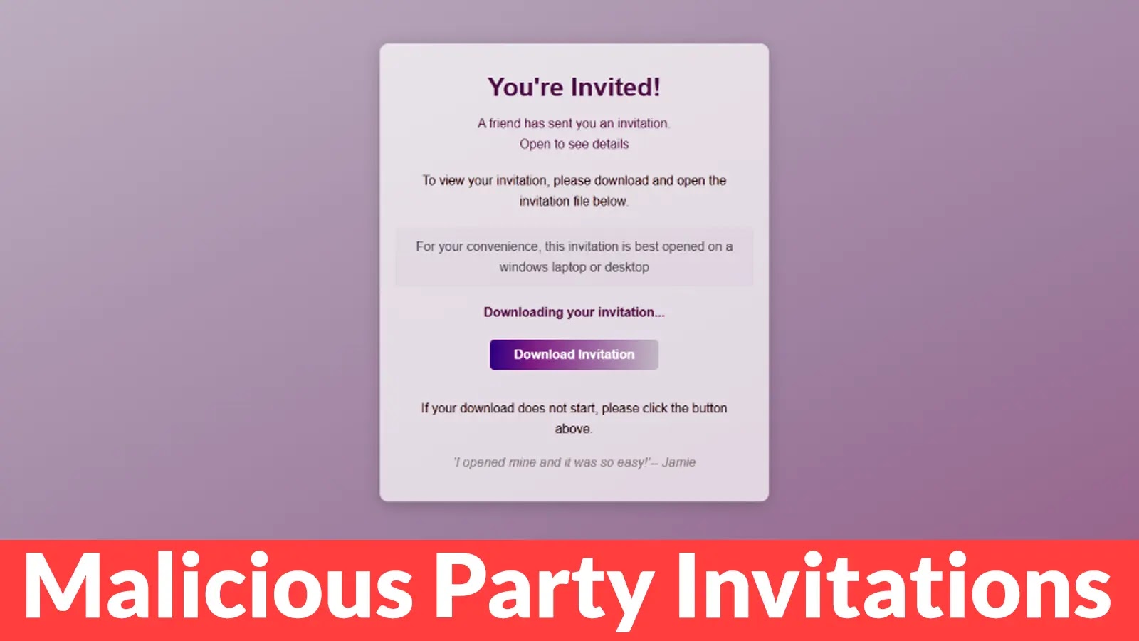 Beware of Malicious Party Invitations that Tricks Users into Installing Remote Access Tools