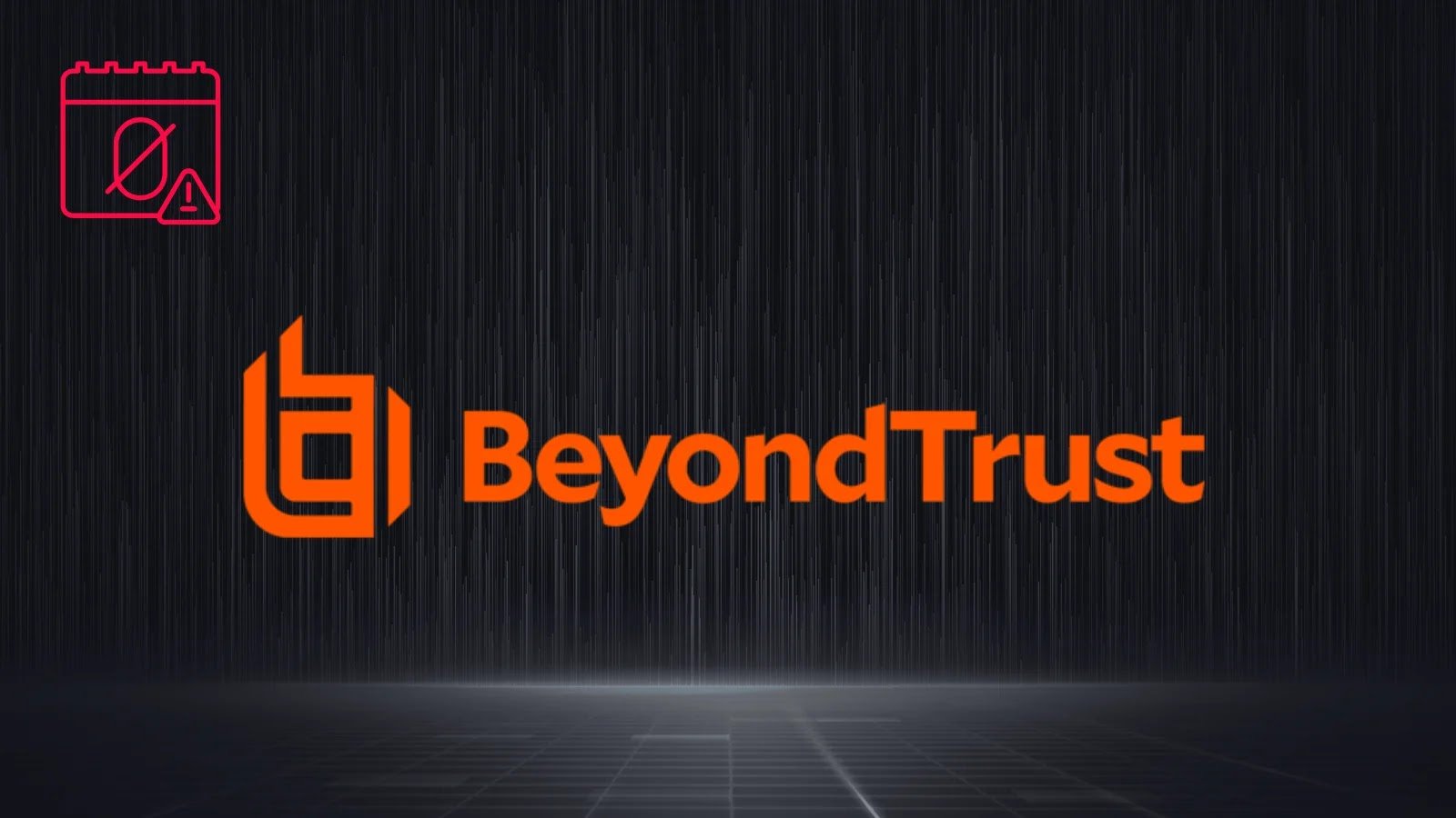 BeyondTrust Remote Access Products 0-Day Vulnerability Allows Remote Code Execution