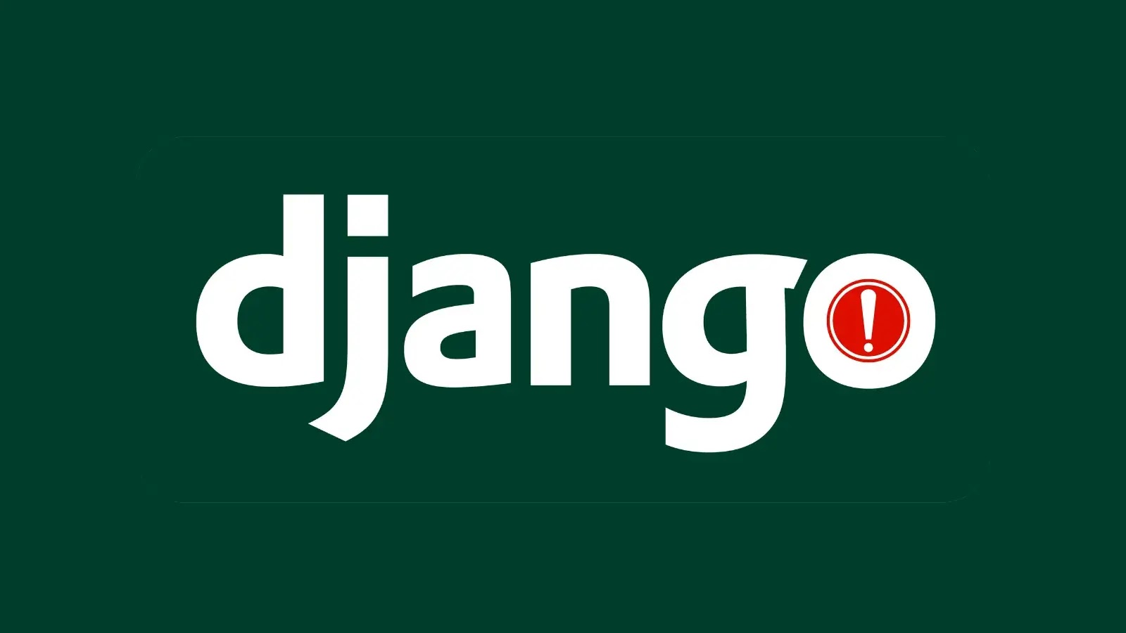 Critical Django Flaw Allows DoS and SQL Injection Attacks