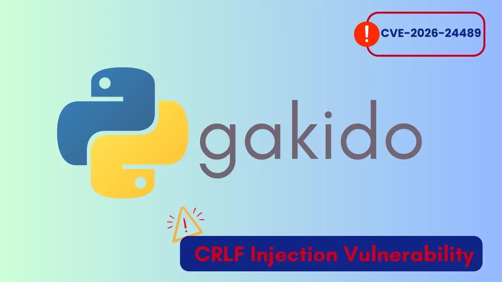 Gakido CRLF Injection Vulnerability Let Attackers Bypass Security Controls